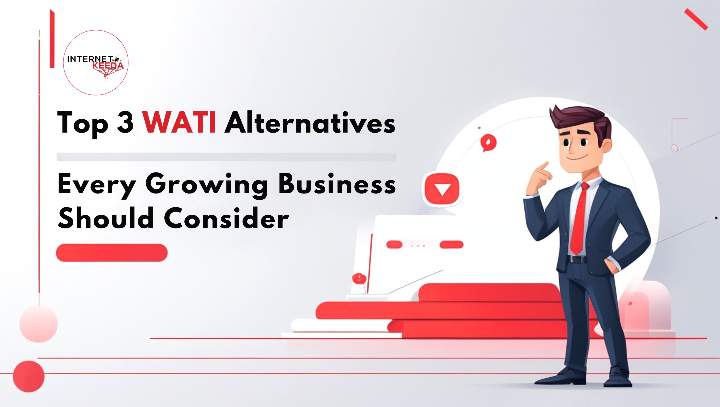 Top 3 WATI Alternatives Every Growing Business Should Consider in 2025